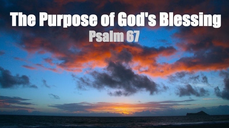 The Purpose of God's Blessing